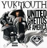 Yukmouth Presents -  United Ghettos of America, Vol. 2