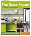 The Green Home: A Sunset Design Guide (Sunset Design Guides)
