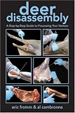 Deer Disassembly: Step-by-step to Processing Venison