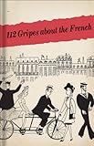 112 gripes about the French : 1945