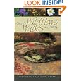 Favorite Wildflower Walks in Georgia (A Wormsloe Foundation Nature Book) (A Wormsloe Foundation Nature Book) (A Wormsloe Foundation Nature Book)