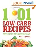 1001 Low-Carb Recipes: Recipes That Let You Eat All of the Foods You Love and Have Your Low-Carb Diet