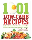1,001 Low-Carb Recipes: Hundreds of Delicious Recipes from Dinner to Dessert That Let You Live Your Low-Carb Lifestyle and Never Look Back