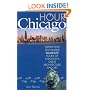 Hour Chicago: Twenty-five 60-Minute Self-guided Tours of Chicago's Great Architecture and Art