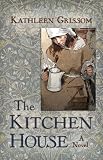 The Kitchen House (Thorndike Press Large Print Superior Collection)