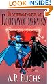 Doorway of Darkness: A Superhero Novel [Axiom-Man Saga Book 2]