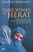 Three Women of Herat: A Memoir of Life, Love and Friendship in Afghanistan