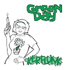 Click here to buy Kerplunk by Green Day .