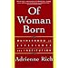 Of Woman Born: Motherhood as Experience and Institution