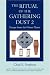 The Ritual of the Gathering Dust: Escape from the Prison Planet