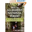 Hiking the Allegheny National Forest: Exploring the Wilderness of Northwestern Pennsylvania