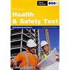 Construction Skills Health & Safety Test: All the questions & answers, 2007 Edition Issue 3