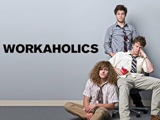 Workaholics