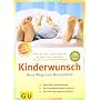 Kinderwunsch: Nat�rliche Familienplanung: Neue Weg&hellip von Christian Gnoth