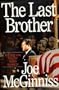 The Last Brother : The Rise and Fall of Teddy Kennedy