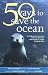 Image of 50 Ways to Save the Ocean (Inner Ocean Action Guide)