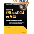 Beginning XML DOM Ajax Professional