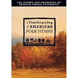 A Thanksgiving of American Folk Hymns
