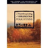 A Thanksgiving of American Folk Hymns