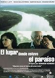 The Place That Was Paradise ( El Lugar donde estuvo el paraíso ) ( O Lugar Onde Estava o Paraíso ) [ NON-USA FORMAT, PAL, Reg.2 Import - Spain ]