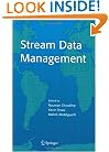 Stream Data Management (Advances in Database Systems)