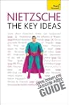 Nietzsche -- The Key Ideas: A Teach Y...