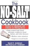 The No-Salt Cookbook: Reduce or Eliminate Salt Without Sacrificing Flavor