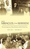 More miracles from mayhem