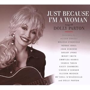 Just Because I'm a Woman: The Songs of Dolly Parton