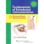 Fundamentals of Periodontal Instrumentation and Advanced Root Instrumentation by  Jill S Nield-Gehrig