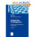 Strategisches IT-Management: Wert steigern, Leistung steuern, Kosten senken.