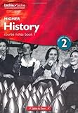Higher History. Course notes book. 1