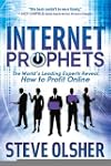 Internet Prophets: The World's Leadin...