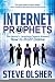 Internet Prophets: The World's Leading Experts Reveal How to Profit Online