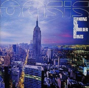 Oasis - Standing On The Shoulder Of Giants [Bonus Track] - Zortam Music