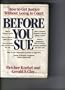 Before you sue: How to get justice without going to court