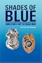 Shades of Blue: From Street Cop to Police Chief