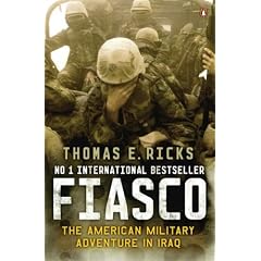 Fiasco: The American Military Adventure in Iraq