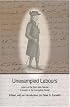 Unexampled Labours