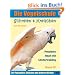 Die Vogelschule. Probleme l�sen mit Clickertraining: Schreien & Kreischen bei Papageien, Sittichen und anderen V�geln