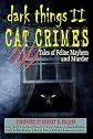 DARK THINGS II: Cat Crimes