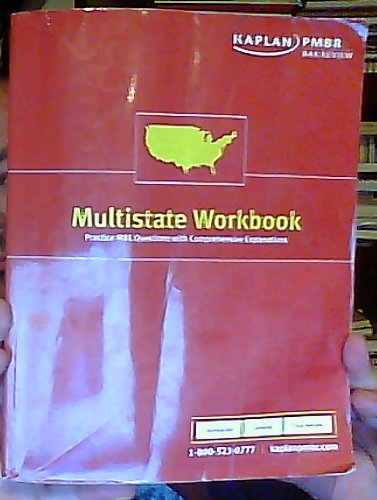 2010 Kaplan PMBR Multistate Workbook: Practice MBE Questions with Comprehensive Explanations