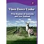 Vines Down Under Wine Regions of Australia and New Zealand