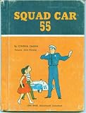 Squad Car 55 (Community Helpers Series)
