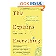 This Explains Everything: Deep, Beautiful, and Elegant Theories of How the World Works (Edge Question Series)