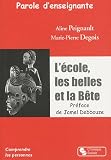 Parole d\'enseignante : L\'école, les belles et la Bête