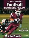 Coaching Football Successfully (Coaching Successfully Series)
