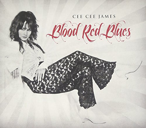 Cee Cee James - Blood Red Blues - Zortam Music