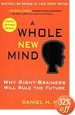 A Whole New Mind: Why Right-Brainers Will Rule the Future