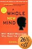 A Whole New Mind: Why Right-Brainers Will Rule the Future